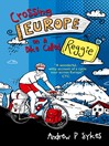 Good Vibrations (eBook): Crossing Europe on a Bike Called Reggie
